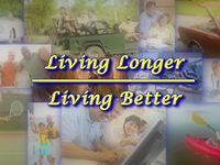 Living Longer - Living Better Show 03