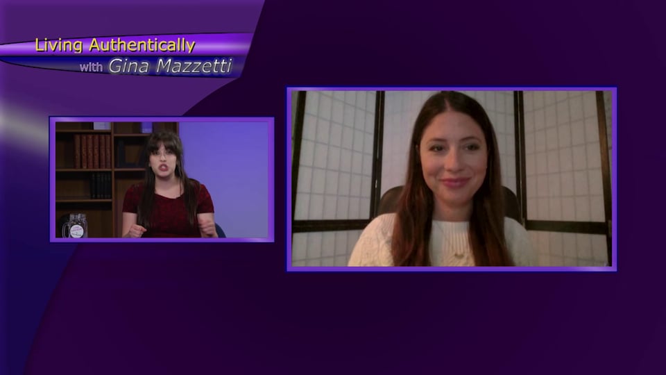 Living Authentically with Gina Mazzetti - Show 02